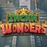 kemajuan incan wonders